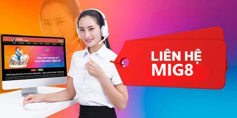 Liên Hệ Nhà Cái Mig8