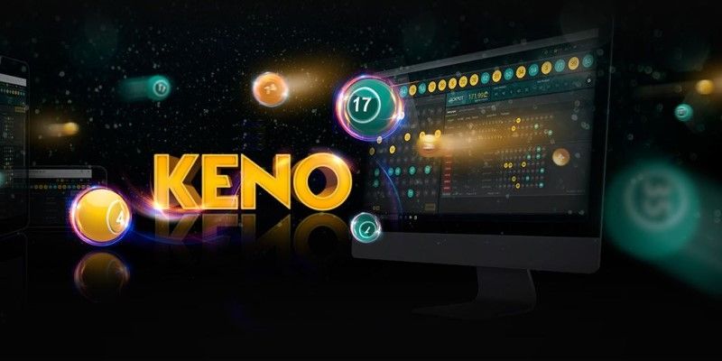 Hướng Dẫn Cách Chơi Chơi Keno Kiếm Tiền Làm Giàu Nhanh